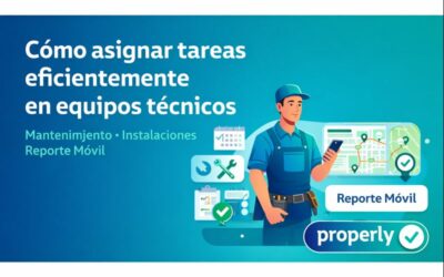 Cómo asignar tareas eficientemente en equipos técnicos (sin caos ni improvisaciones)