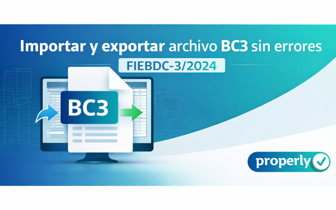 Importar y exportar un archivo BC3 sin errores: el problema no es el formato BC3, es el proceso
